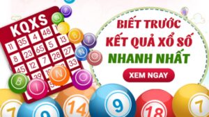 Cách biết trước kết quả xổ số cực hay và chính xác