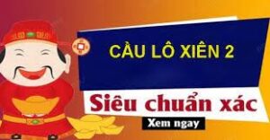 Soi cầu lô xiên 2 chuẩn áp dụng đánh đề trăm trận trăm thắng