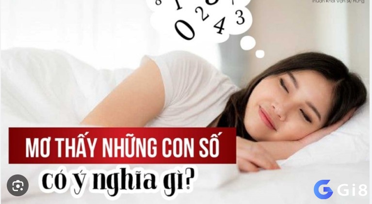 Mơ nhìn thấy số đánh con gì - Vì sao những con số lại xuất hiện trong giấc mơ